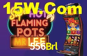 556Brl Bet